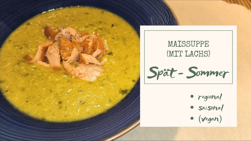 Maissuppe mit Porree - und Stremellachs